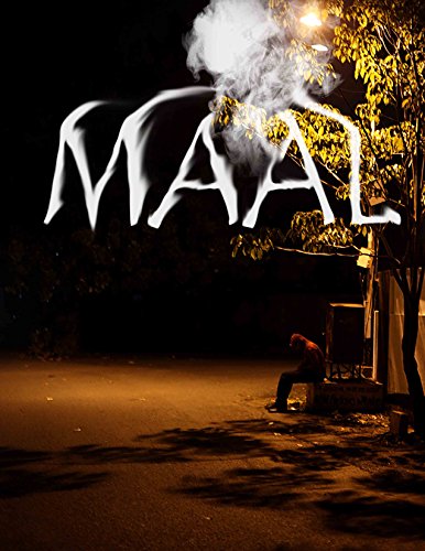 Maal, by Kushal Parikh Maal, by Kushal Parikh