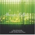 Alternative Ballads 3 (exklusiv bei Amazon.de)