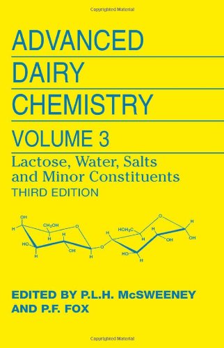 Advanced Dairy Chemistry: Lactose, Water, Salts and Minor Constituents