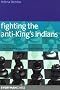Fighting the anti-King's Indians: How to Handle White's Tricky Ways of Avoiding the Main Lines (Everyman Chess)