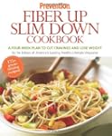 Prevention Fiber Up Slim Down Cookboo...