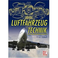 Luftfahrzeugtechnik: Einf�hrung - Grundlagen - Luftfahrzeugkunde