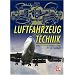 Luftfahrzeugtechnik: Einf�hrung - Grundlagen - Luftfahrzeugkunde