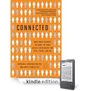 Nicholas A. Christakis, James H. Fowler - Connected: The Surprising Power of Our Social Networks and How They Shape Our Lives
