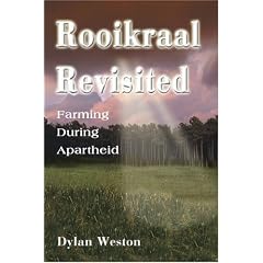 Rooikraal Revisited: Farming During Apartheid