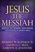 Jesus the Messiah: Tracing the Promises, Expectations, and Coming of Israel's King