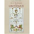 Art et Techniques de la Grotesque