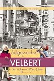Aufgewachsen in Velbert in den 60er & 70er Jahren