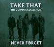 Never Forget: The Ultimate Collection