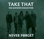 Never Forget: The Ultimate Collection