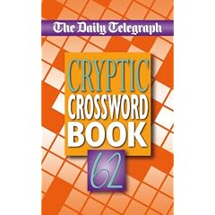 Daily Telegraph Cryptic Crosswords 62: No. 62