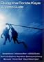 Diving the Florida Keys: A Video Guide