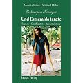 Unterwegs in Nicaragua - Und Esmeralda tanzte
