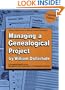 Managing a Genealogical Project Updated Edition