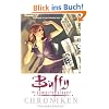 Buffy Chroniken, Band 2: Durchgeknallt