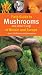 Field Guide to Mushrooms and Other Fungi of Britain and Europe