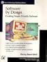 Software by Design: Creating People Friendly Software for the Macintosh (New Technology Building Blocks)