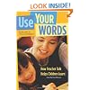Use Your Words: How Teacher Talk Helps Children Learn