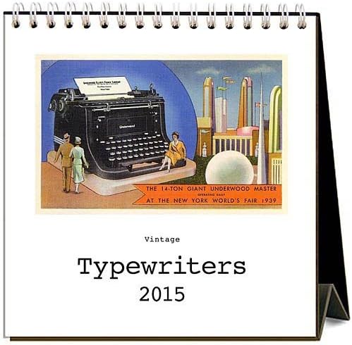 2015 Typewriters Desk Calendar Found Image Press