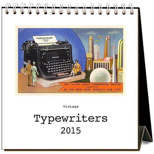 2015 Typewriters Desk Calendar Found Image Press