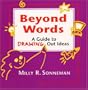 Beyond Words: A Guide to Drawing Out Ideas