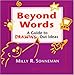 Beyond Words: A Guide to Drawing Out Ideas