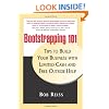 Bootstrapping 101: Tips to Build Your business with Limited Cash and Free Outside Help