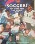 Soccer!: The Game and the World Cup