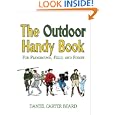 The Outdoor Handy Book: For Playground, Field and Forest by Daniel Carter Beard