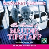 The Travels of Maudie Tipstaff (Unabridged)