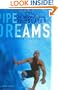 Pipe Dreams: A Surfer's Journey