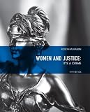 Women and Justice: It's a Crime (5th Edition)