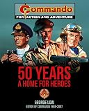 Commando 50 Years: A Home for Heroes