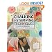 Chalking & Stamping Techniques: Using Scrapbooks