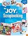 The Joy of Scrapbooking