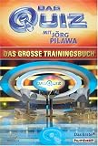 Das Quiz mit Joerg Pilawa: Das grosse Trainingsbuch
