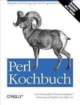 Perl Kochbuch: Beispiele und L&ouml;sungen f&uuml;r Perl-Programmierer