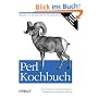 Perl Kochbuch: Beispiele und L�sungen f�r Perl-Programmierer