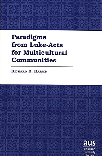 Paradigms from Luke-Acts for Multicultural Communities