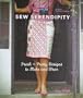 Sew Serendipity: Fresh and Pretty Designs to Make and Wear