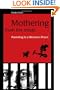 Mothering from the Inside: Parenting in a Women's Prison (Suny Series in Women, Crime, and Criminology) (Suny Series, Women, Crime & Criminology)