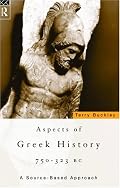Aspects Of Greek History 750-323 BC: A Source-Based Approach