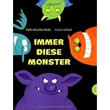 Immer diese Monstervon "Edith Schreiber-Wicke"