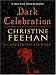 Dark Celebration: A Carpathian Reunion (The Carpathians (Dark) Series, Book 14)