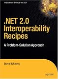  : .NET 2.0 Interoperability Recipes: A Problem-Solution Approach