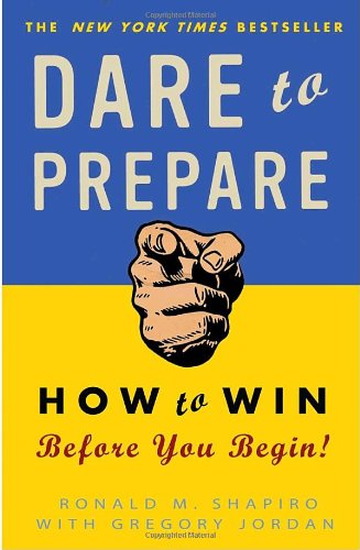 Dare to Prepare: How to Win Before You Begin