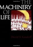 The Machinery of Life