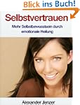 Selbstvertrauen: Mehr Selbstbewusstse...