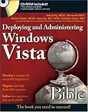  : Deploying and Administering Windows Vista Bible