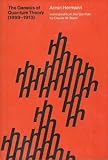 The genesis of quantum theory, 1899-1913